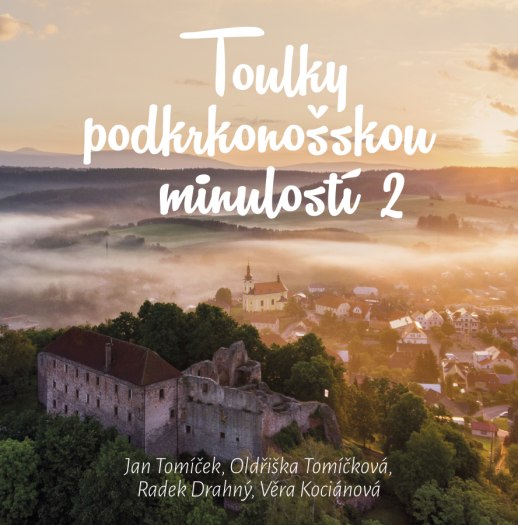 Nová kniha – Toulky podkrkonošskou minulostí 2